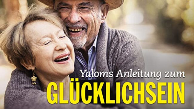 Yaloms Anleitung zum Glücklichsein