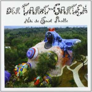 Niki de Saint Phalle: Der Tarot-Garten